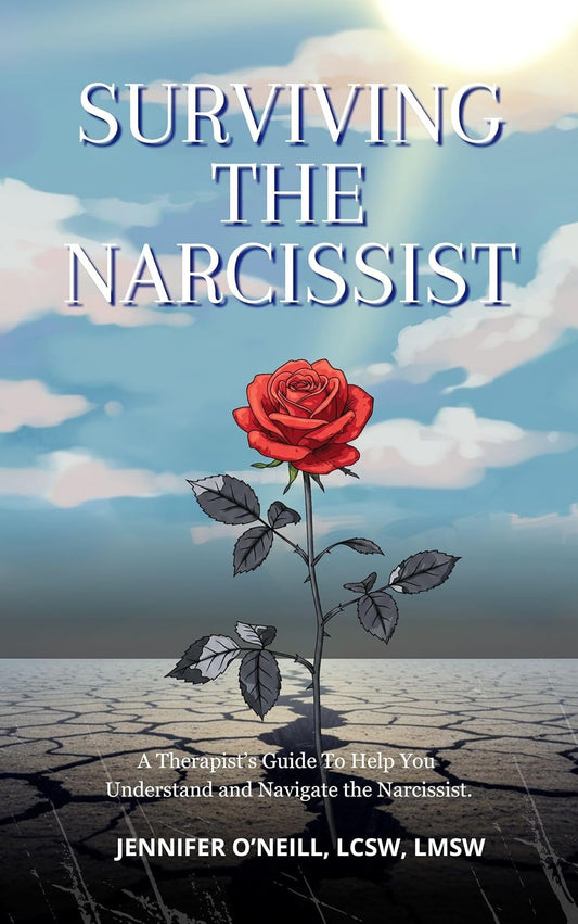 Surviving The Narcissist: A therapist's guide to help you understand and navigate the narcissist.
