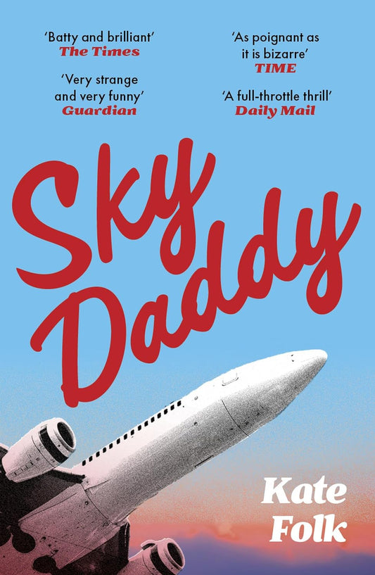 Sky Daddy: 'Truly original, deeply weird' - Daily Telegraph