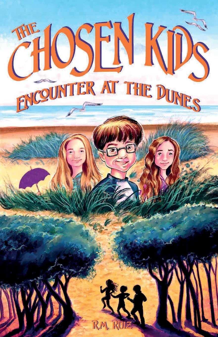 The Chosen Kids: Encounter at the Dunes (The Chosen Kids Saga)