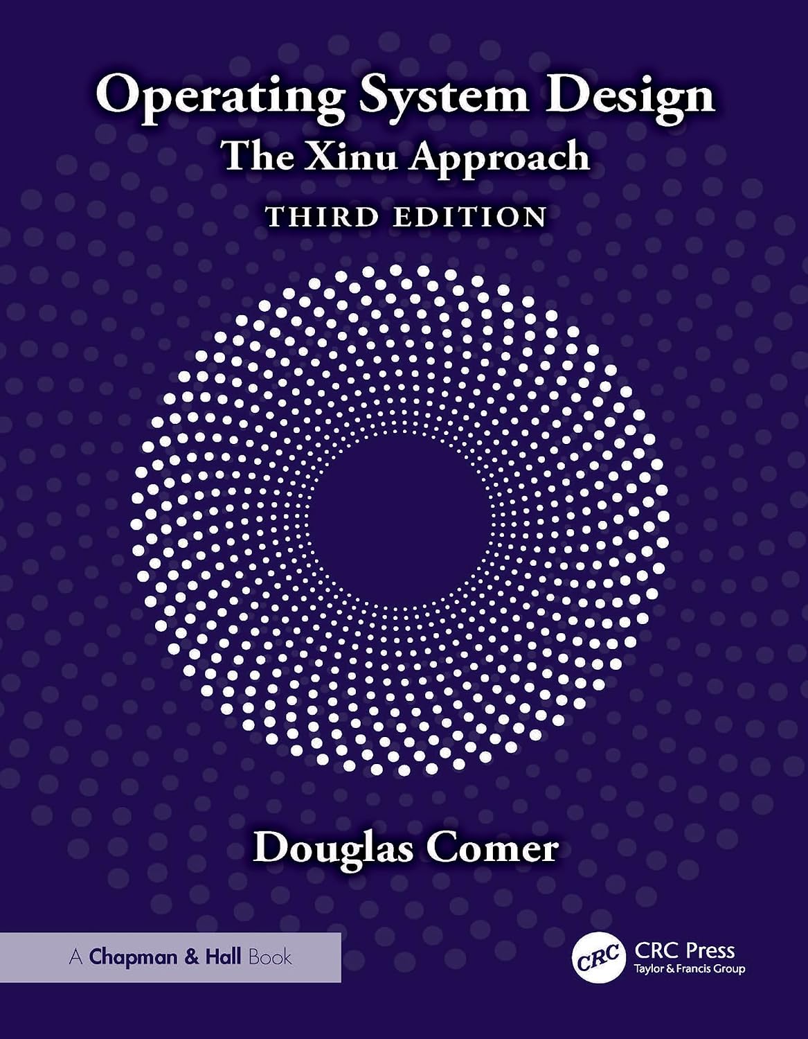 Operating System Design: The Xinu Approach