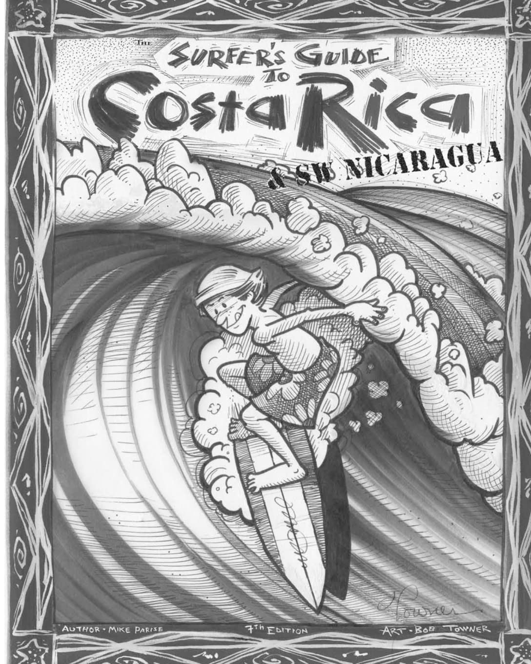 The Surfer's Guide to Costa Rica & SW Nicaragua (Volume 7)
