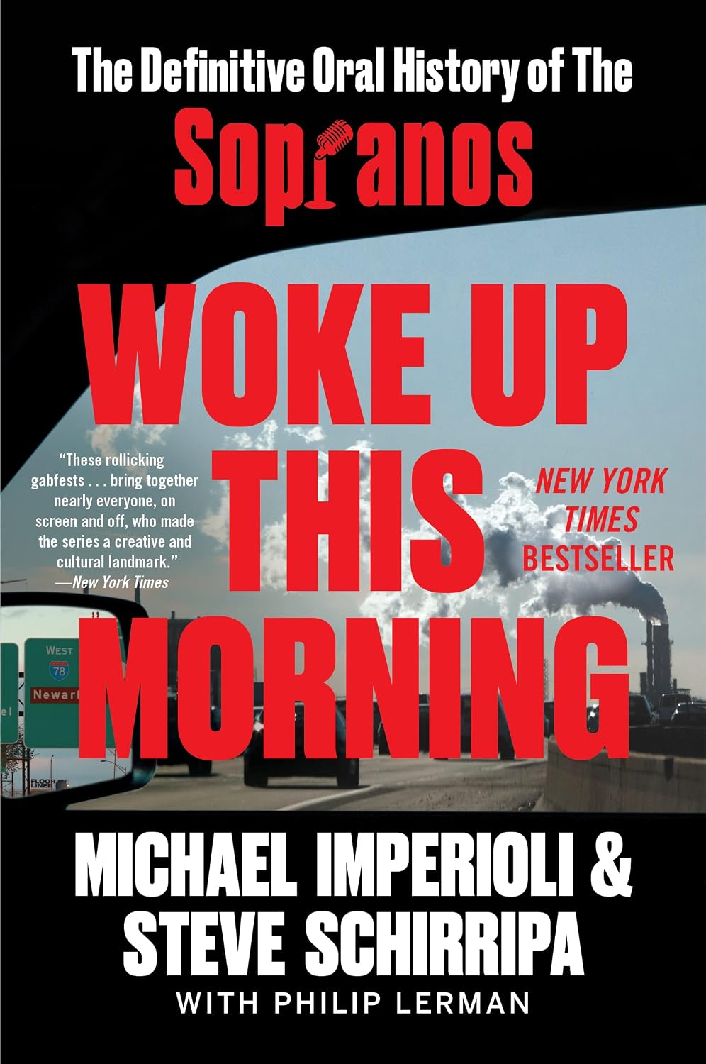 Woke Up This Morning: The Definitive Oral History of The Sopranos
