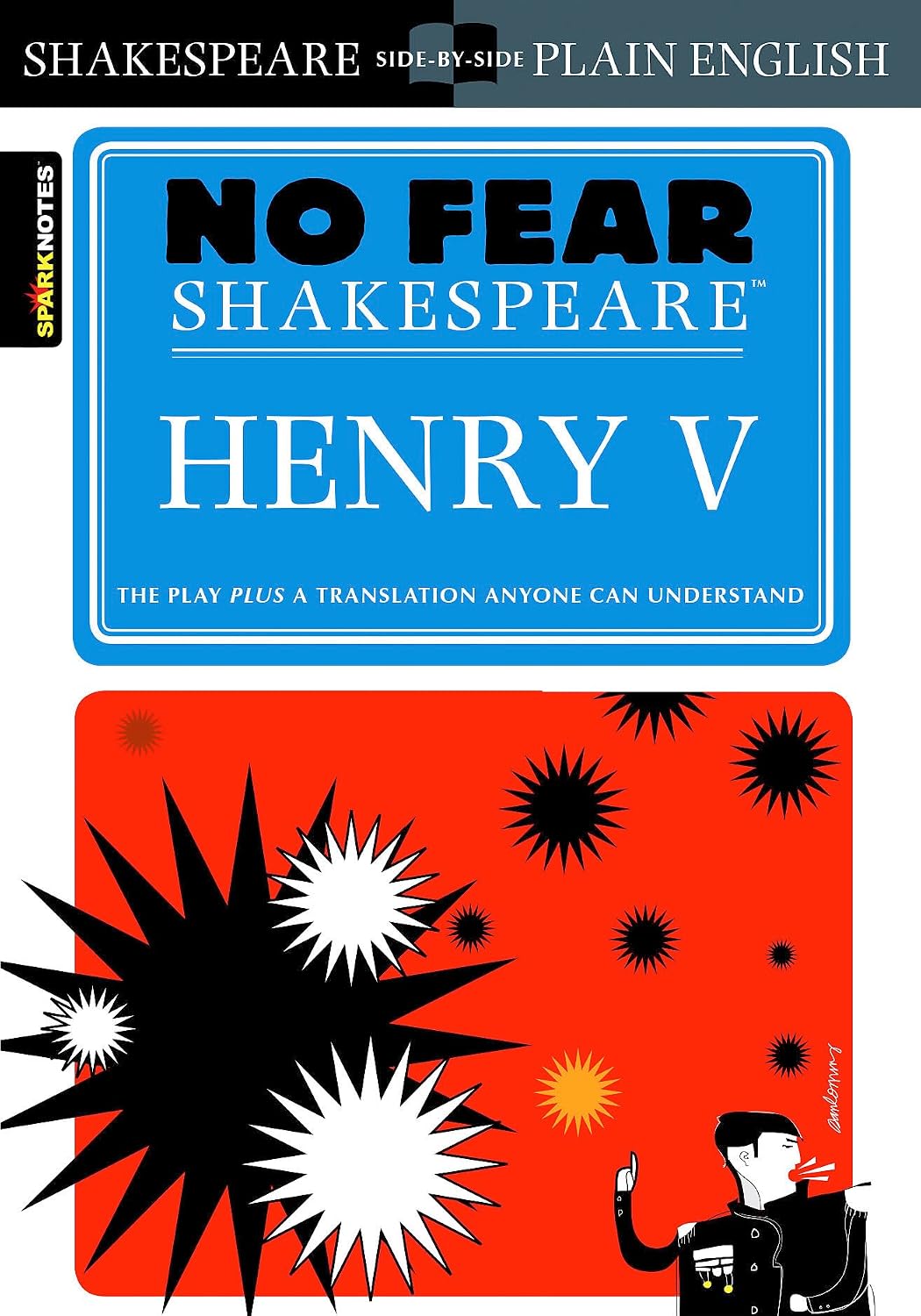 Henry V: No Fear Shakespeare Side-by-Side Plain English