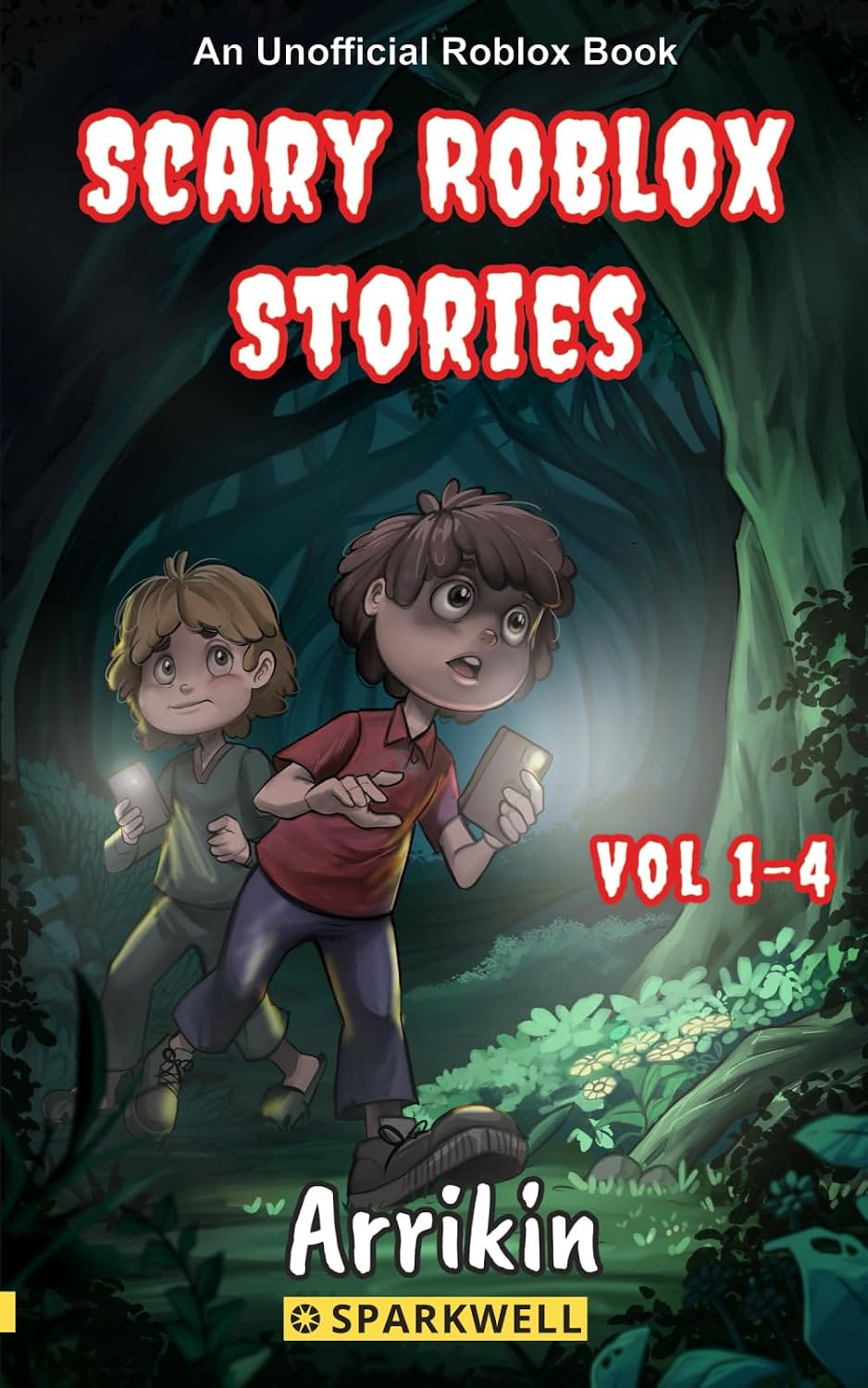 Scary Roblox Stories Vol 1-4 (Scary Roblox Stories Collections)