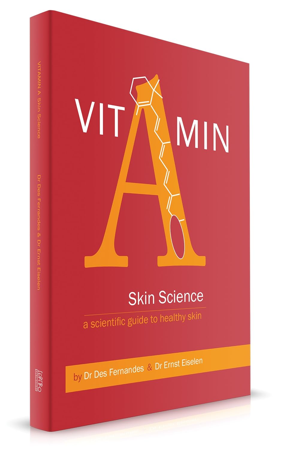 VITAMIN A SKIN SCIENCE: A scientific guide to healthy skin