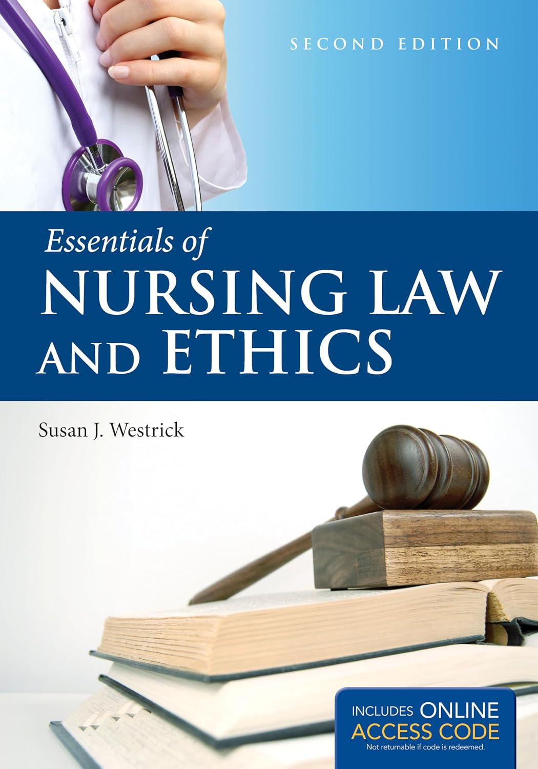 BOOK ALONE: ESSENTIALS OF NURSING LAW AND ETHICS 2E