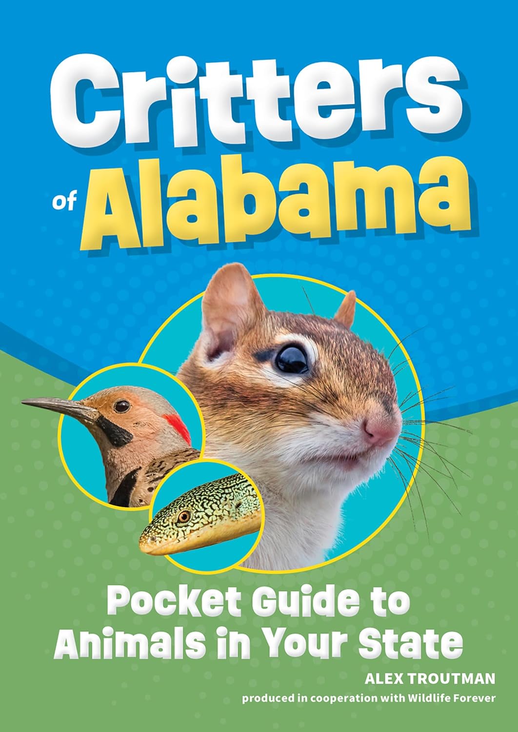 Critters of Alabama: Pocket Guide to Animals in Your State (Wildlife Pocket Guides for Kids)