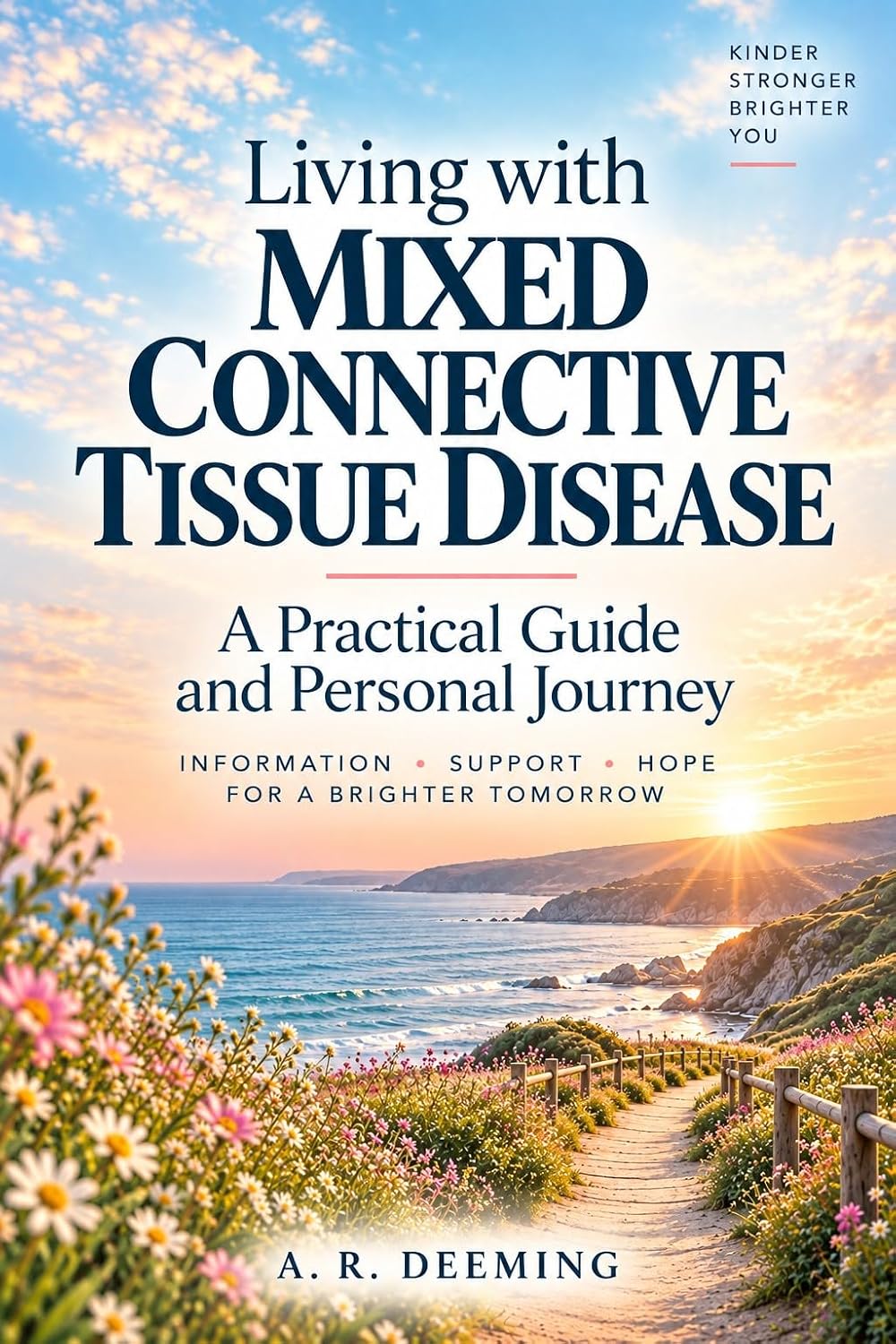 Living with Mixed Connective Tissue Disease: A Practical Guide and Personal Story