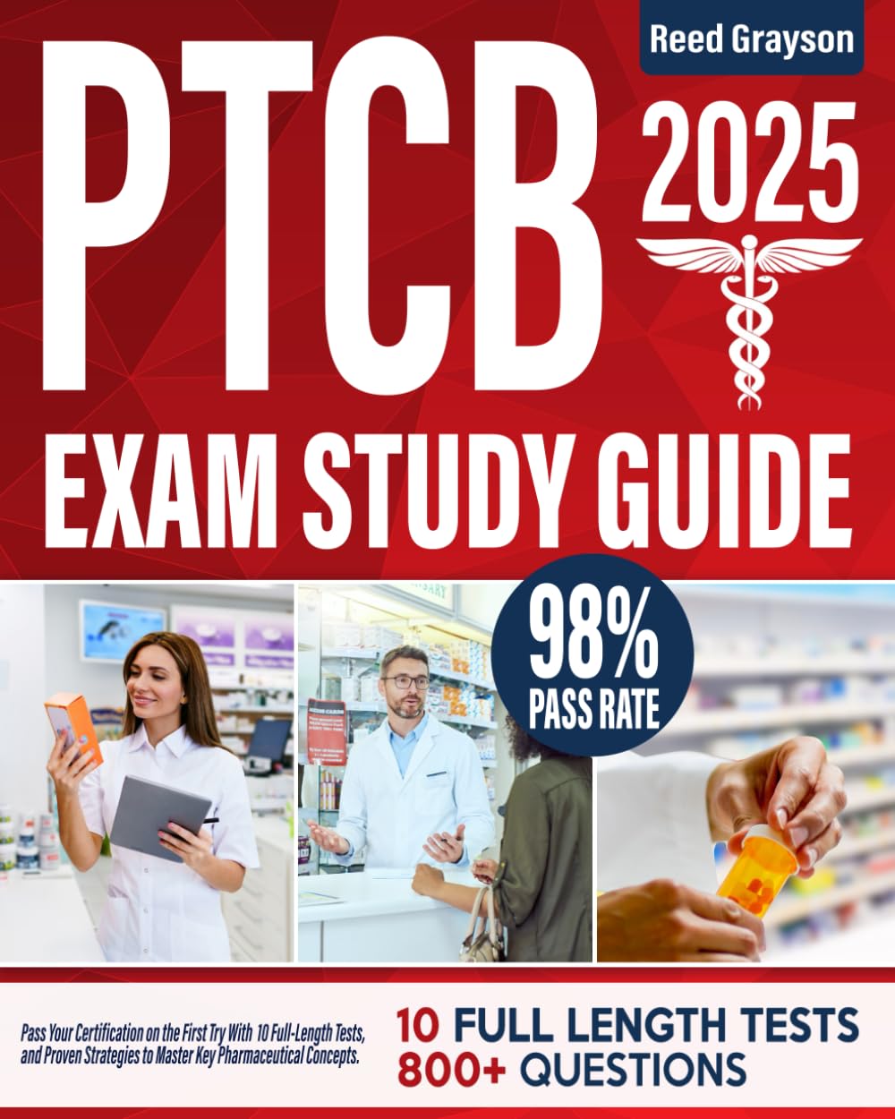 PTCB Exam Study Guide: Pass Your Certification on the First Try With 10 Full-Length Tests, and Proven Strategies to Master Key Pharmaceutical Concepts.