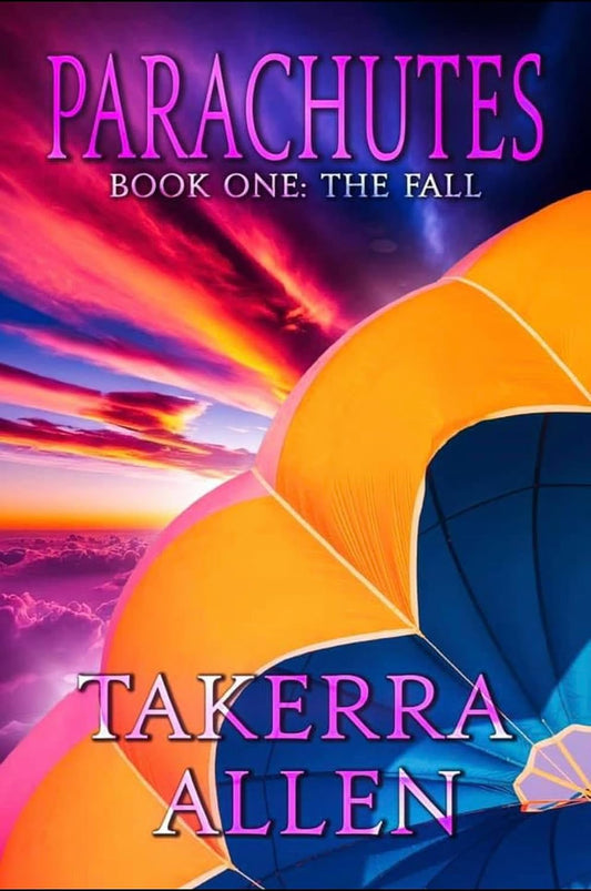 Parachutes: Book One: The Fall