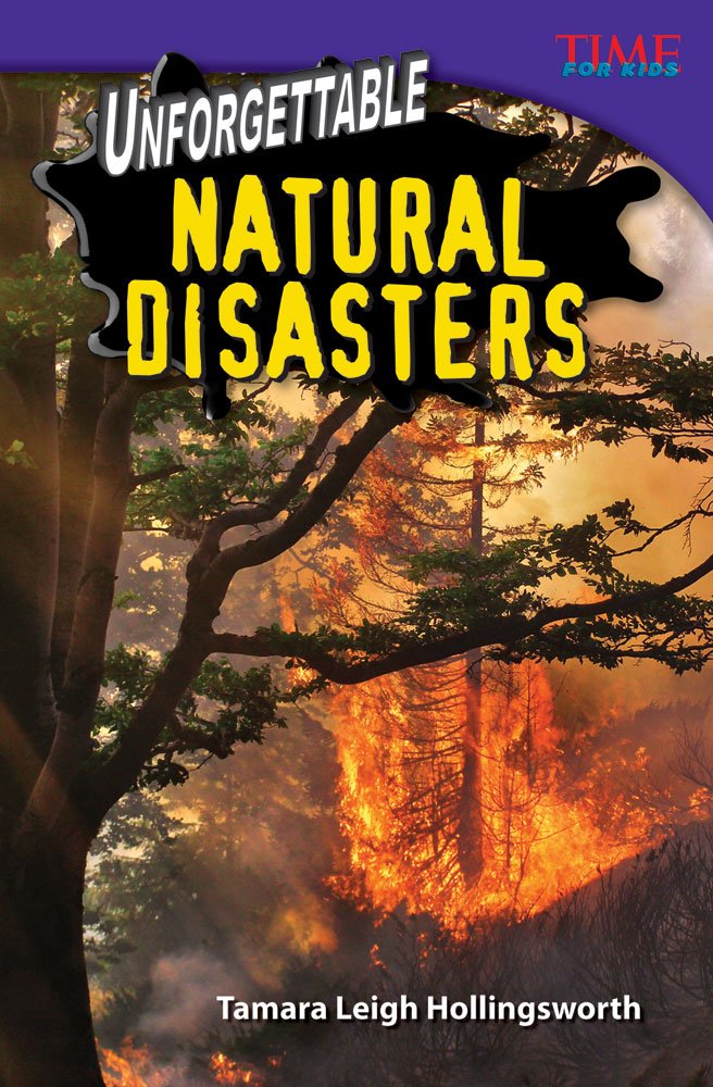 Unforgettable Natural Disasters (TIME FOR KIDS® Nonfiction Readers)