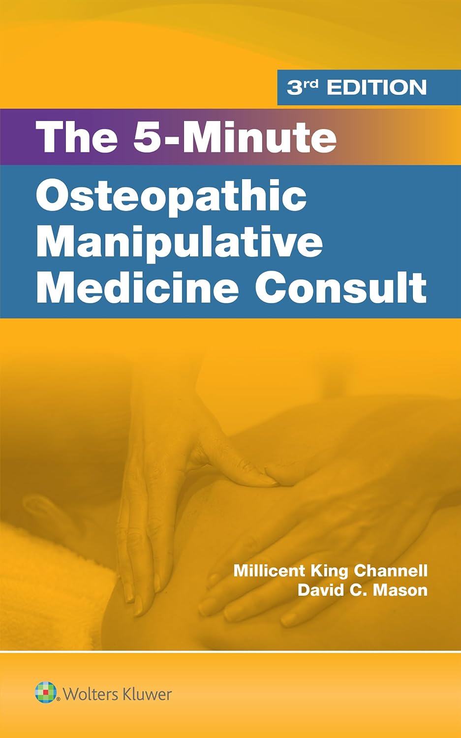 5 Minute Osteopathic Manipulative Medicine Consult (The 5-Minute Consult Series)