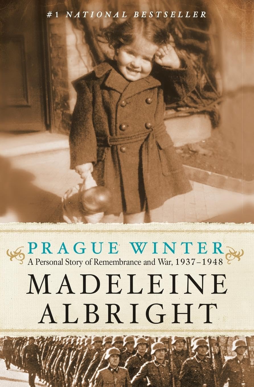 Prague Winter: A Personal Story of Remembrance and War, 1937-1948 – A Compelling Political Memoir of the Holocaust and World War II Resistance