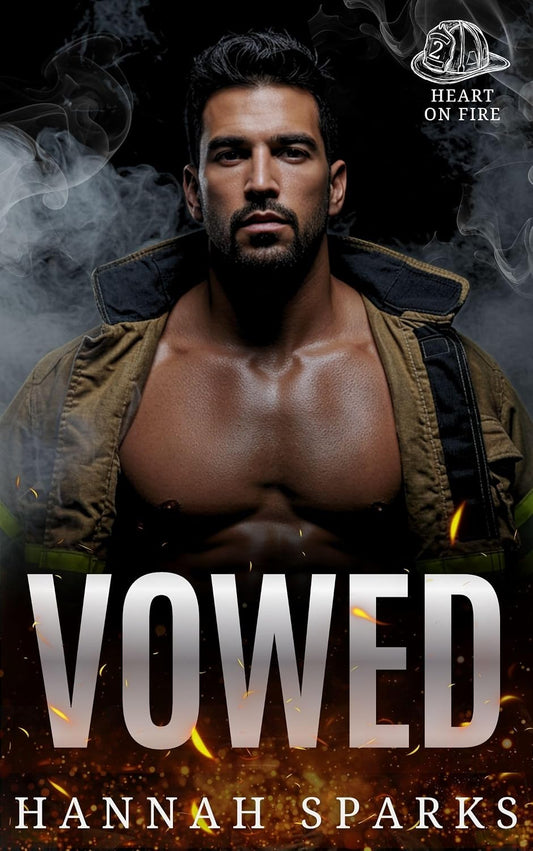 Vowed (Heart on Fire Book 2)