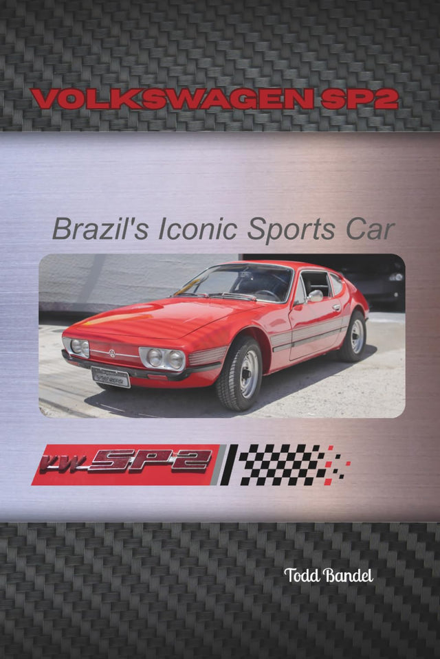 Volkswagen SP2: Brazil's Iconic Sports Car