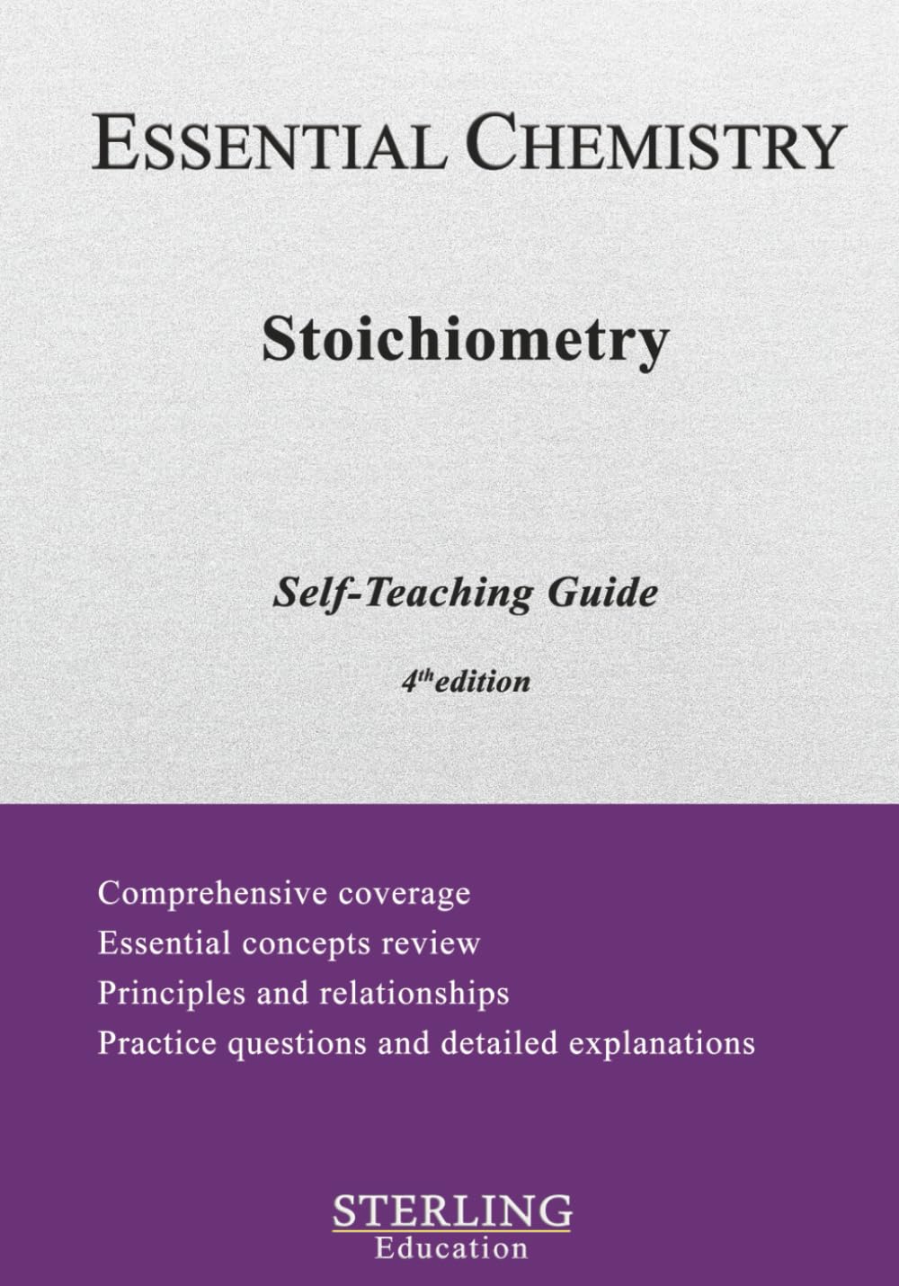 Stoichiometry: Essential Chemistry Self-Teaching Guide