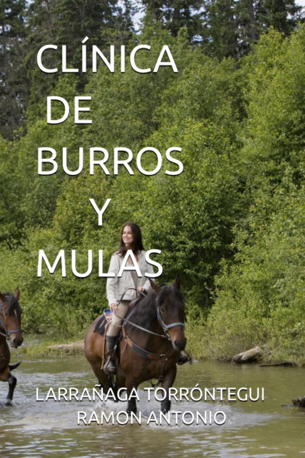 CLÍNICA DE BURROS Y MULAS (Spanish Edition)
