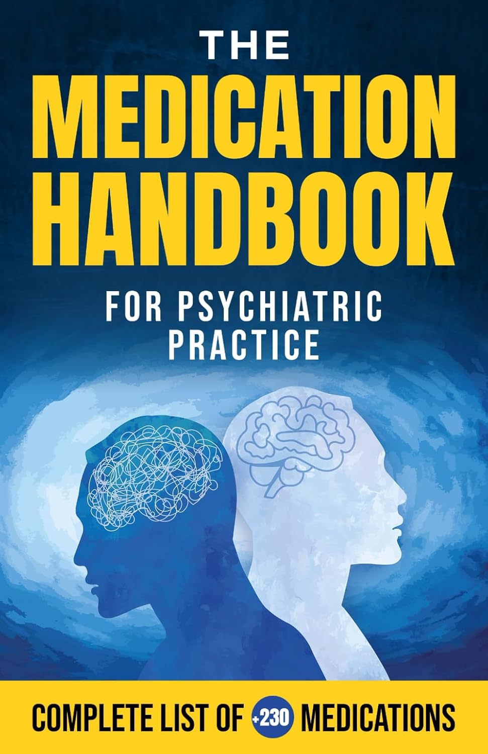 The Medication Handbook for Psychiatric Practice