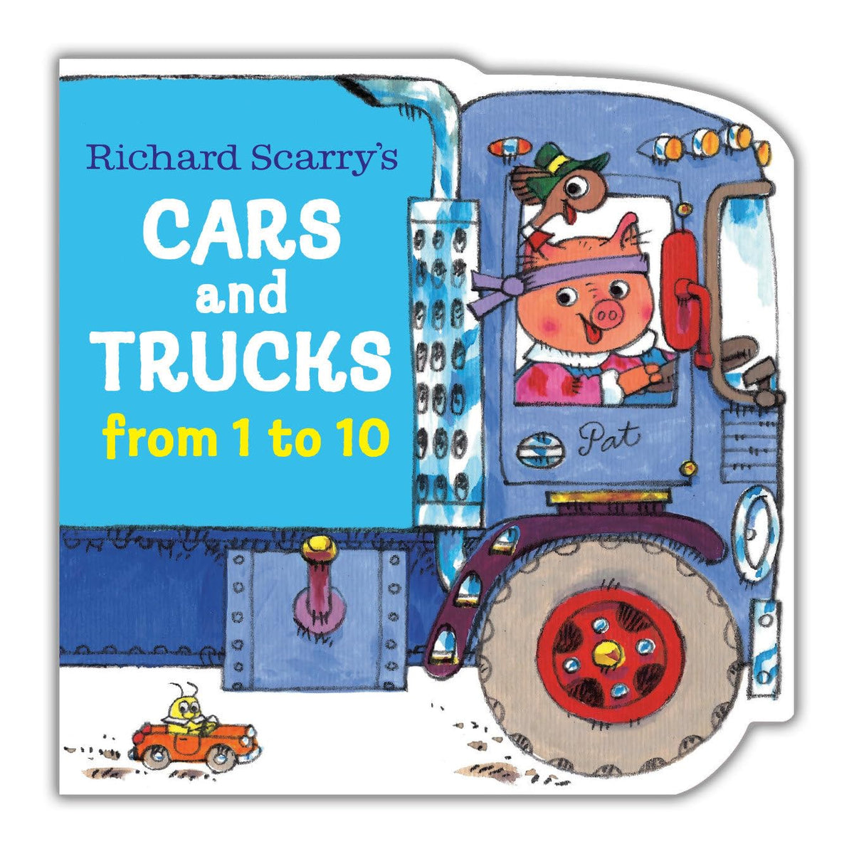 Richard Scarry's Cars and Trucks from 1 to 10 (Shaped Board Book)