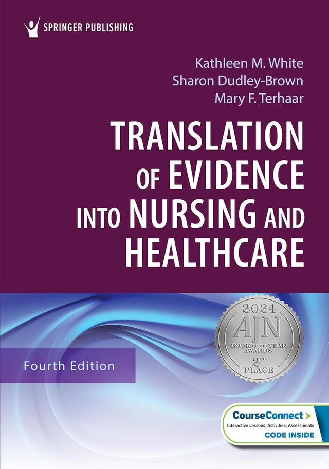 Translation of Evidence Into Nursing and Healthcare