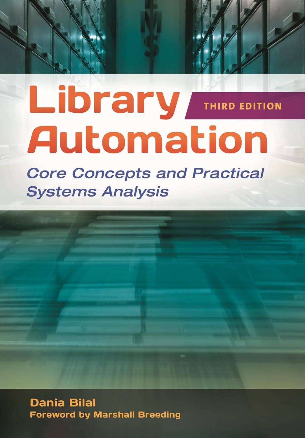 Library Automation: Core Concepts and Practical Systems Analysis