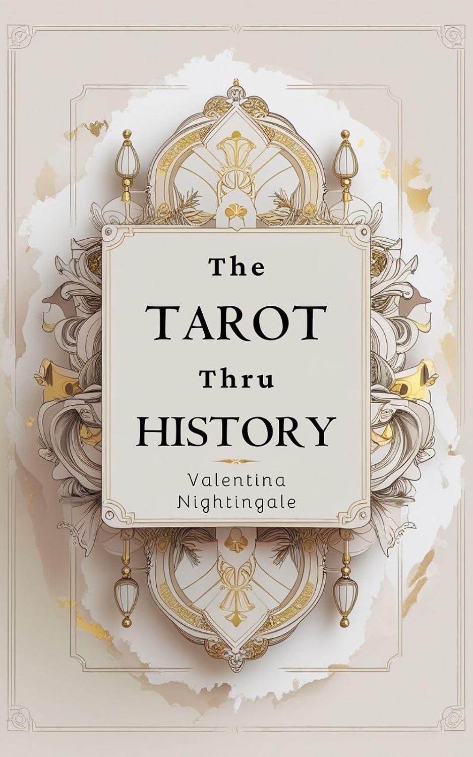 The Tarot thru History