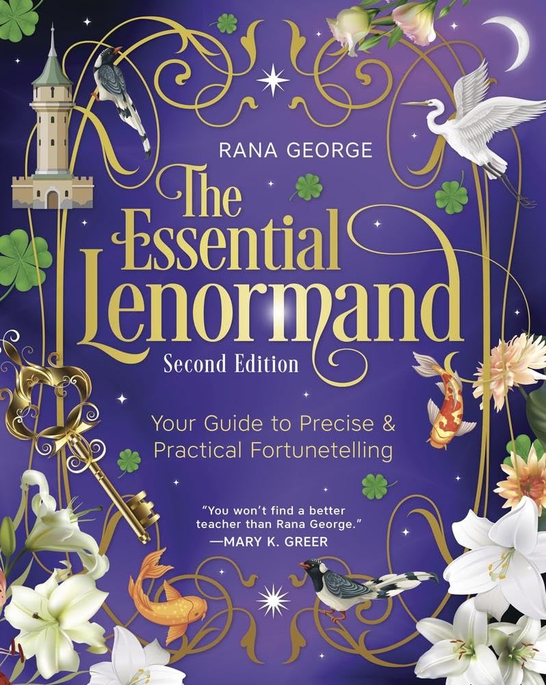 The Essential Lenormand (Second Edition): Your Guide to Precise & Practical Fortunetelling