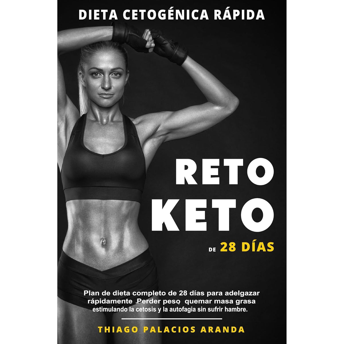 Dieta Cetogénica “Rápida” RETO KETO DE 28 DÍAS: Plan de dieta completo de 28 días para adelgazar rápidamente. Perder peso, quemar masa grasa estimulando la cetosis y la autofagia sin sufrir hambre.