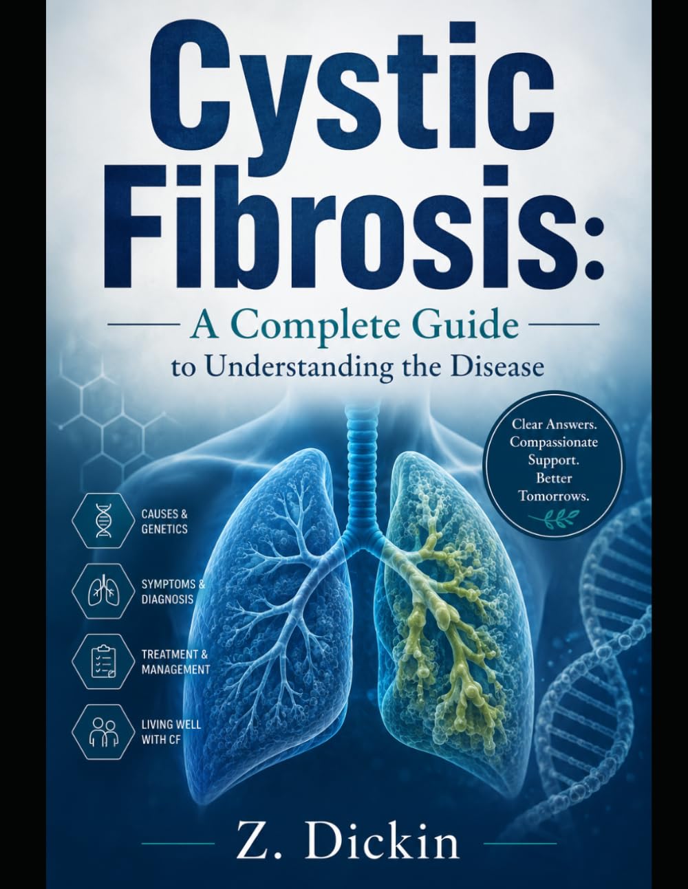 Cystic Fibrosis: A Complete Guide to Understanding the Disease