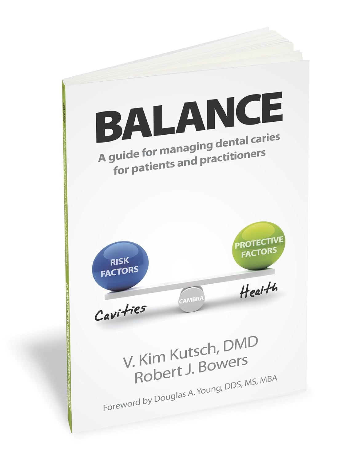 Balance: A Guide to Managing Dental Caries for Patients and Practitioners
