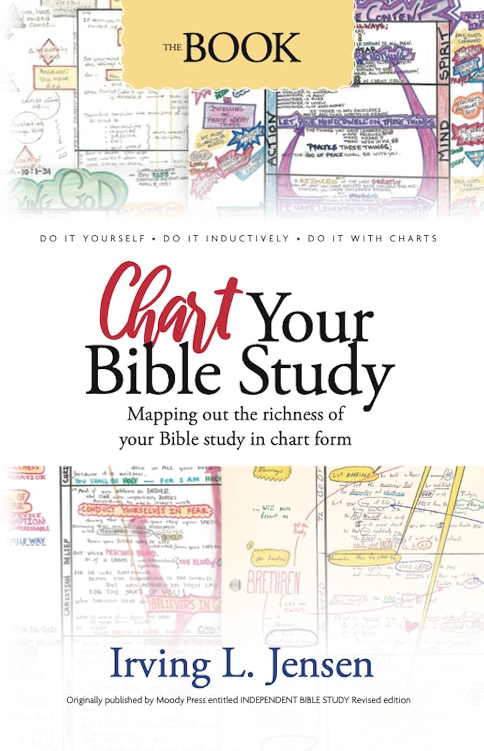 Chart Your Bible Study: Create your own Bible charts using the inductive Bible study method