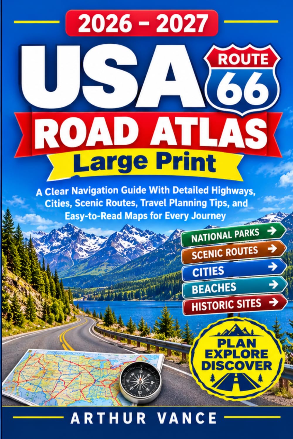 2026-2027 USA Road Atlas Large Print: A Clear Navigation Guide With Detailed Highways, Cities, Scenic Routes, Travel Planning Tips, and Easy-to-Read Maps for Every Journey