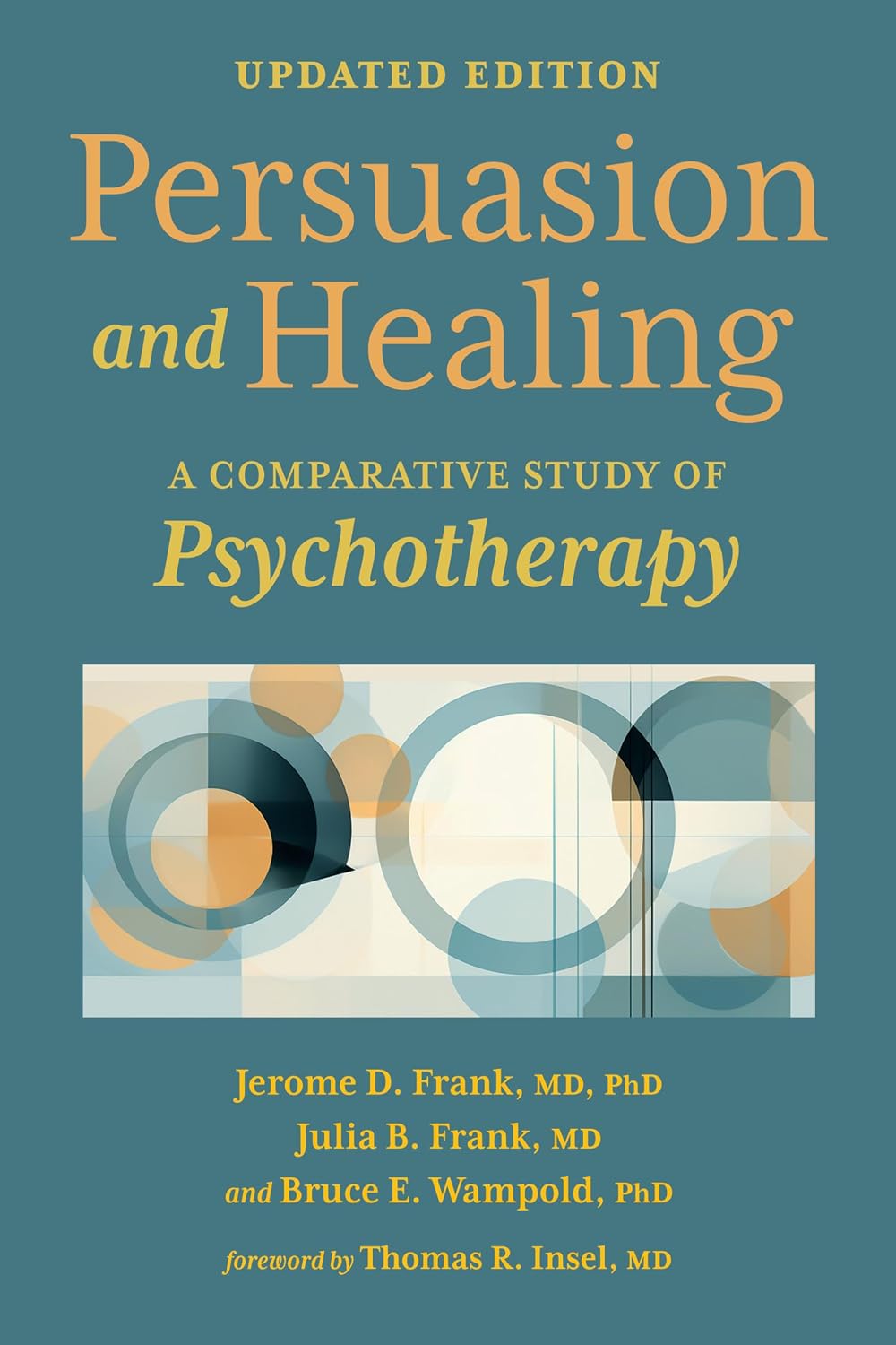Persuasion and Healing: A Comparative Study of Psychotherapy