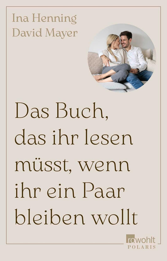 Das Buch, das ihr lesen müsst, wenn ihr ein Paar bleiben wollt