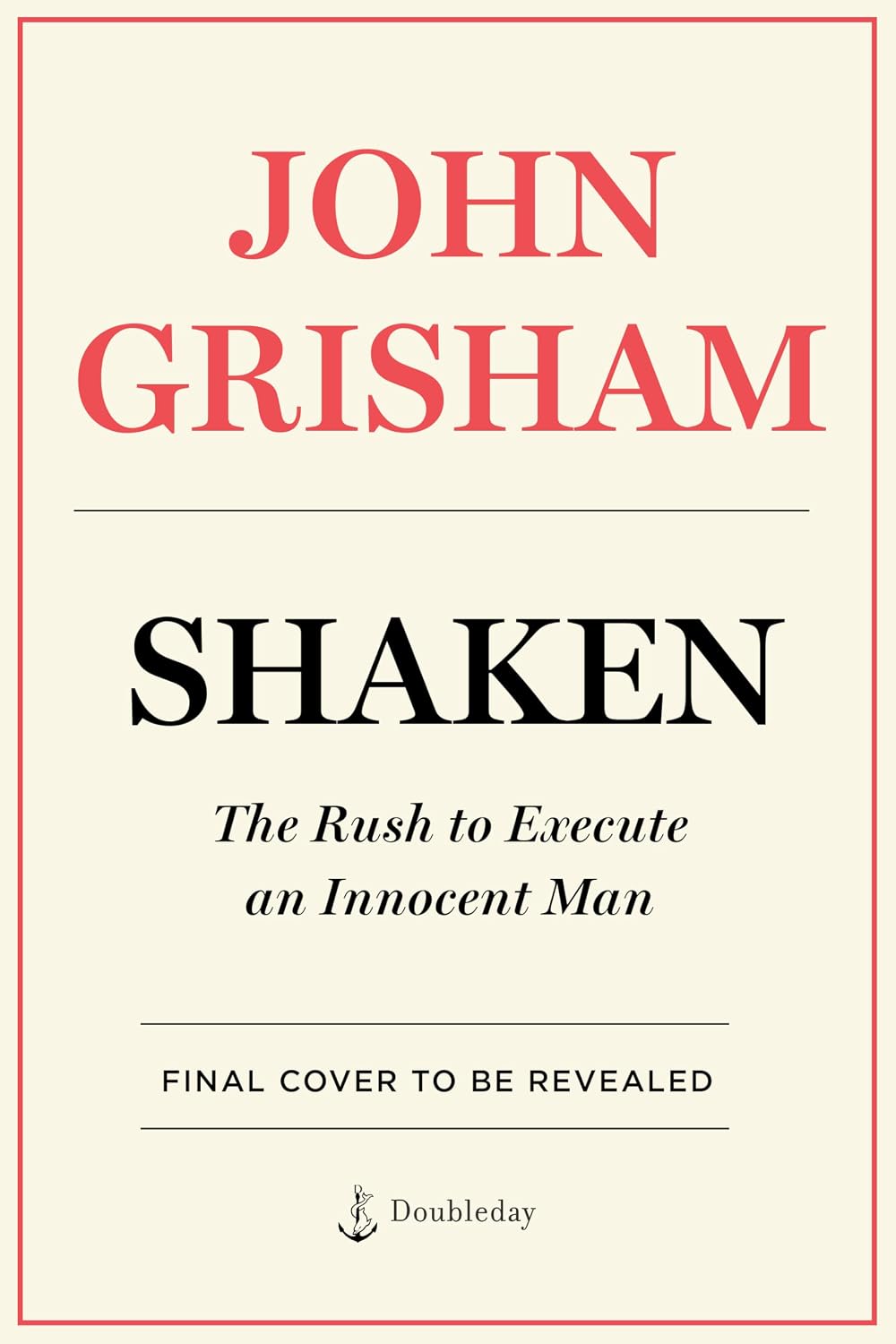 Shaken: The Rush to Execute an Innocent Man