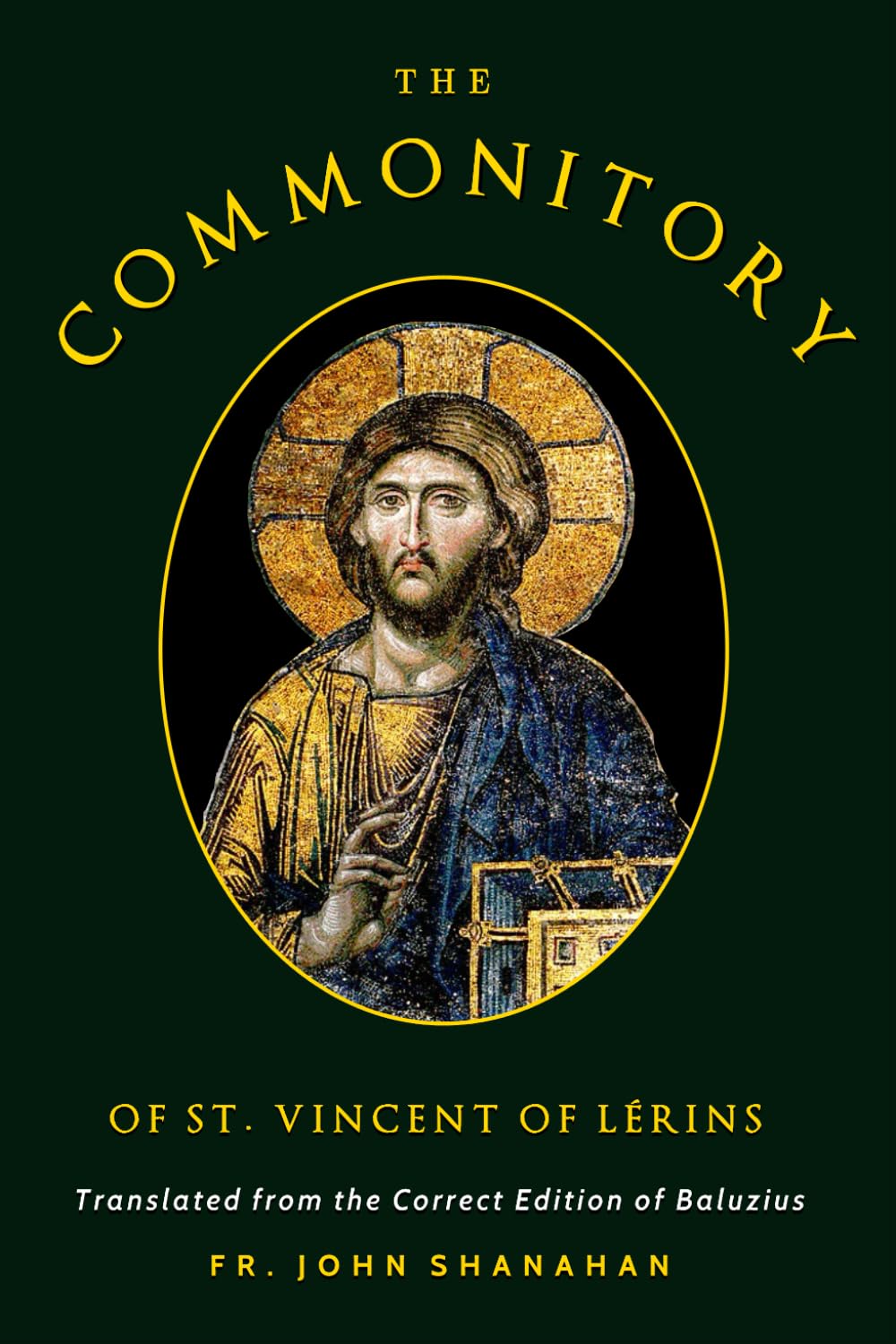 The Commonitory of St. Vincent of Lerins