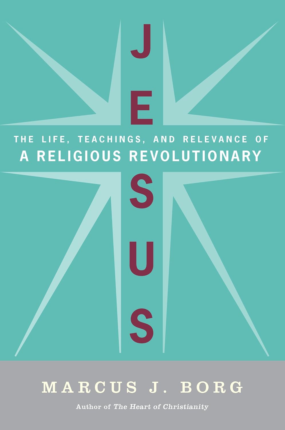 Jesus: Uncovering the Life, Teachings, and Relevance of a Religious Revolutionary – A Bible Scholar's Perspective on Bridging Literalists and Progressives