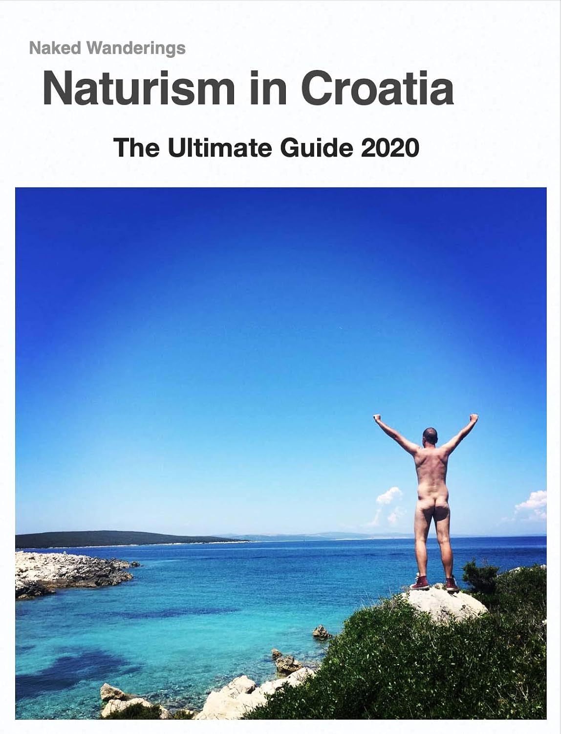 Naturism in Croatia: The Ultimate Guide 2020