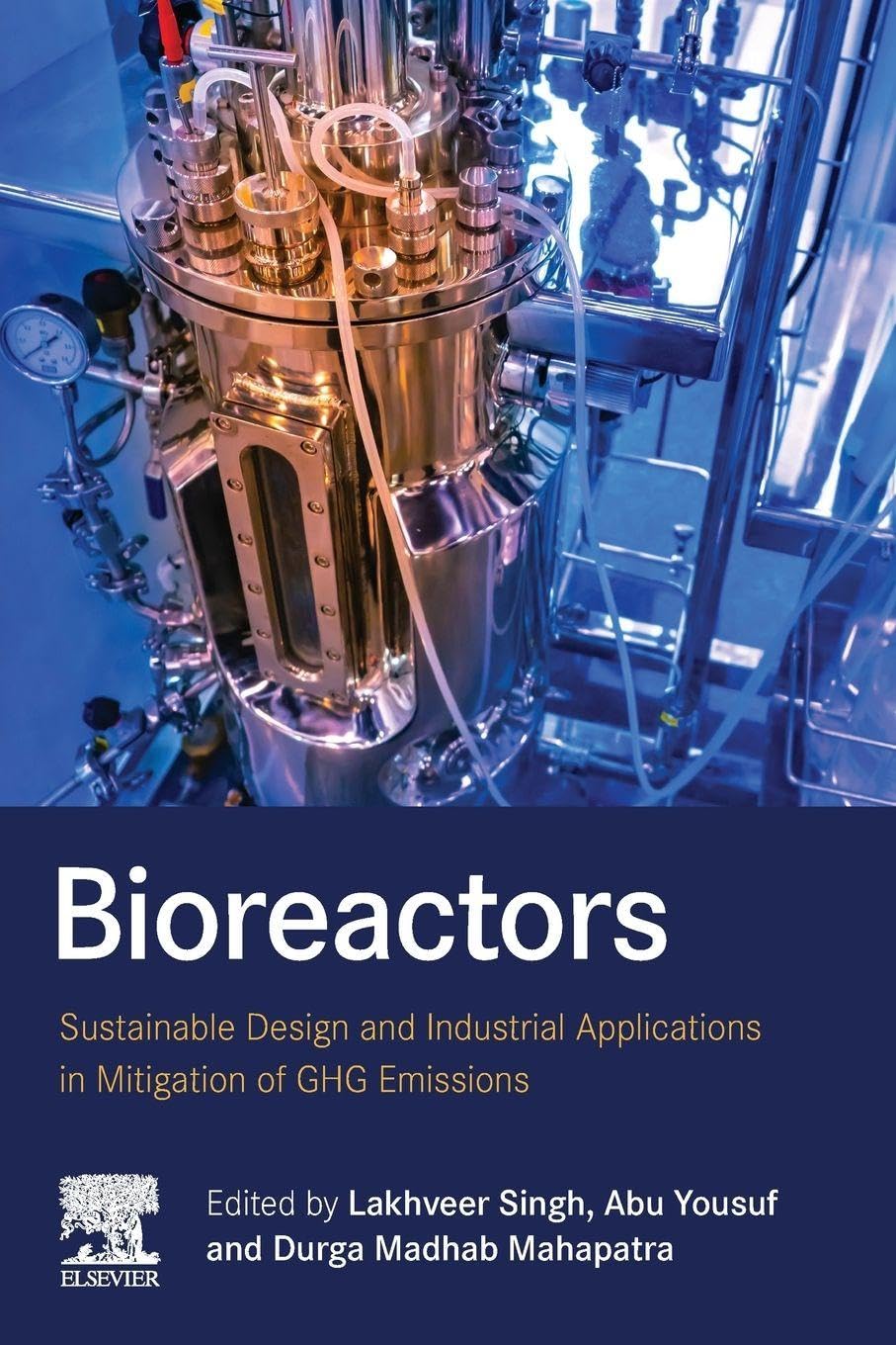 Bioreactors: Sustainable Design and Industrial Applications in Mitigation of GHG Emissions