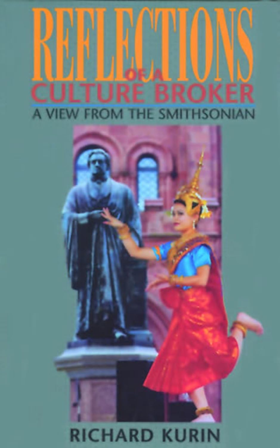 Reflections of a Culture Broker: A View From the Smithsonian