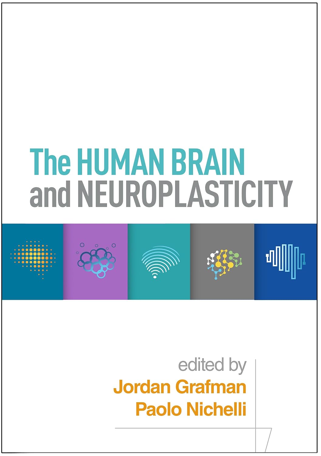 The Human Brain and Neuroplasticity
