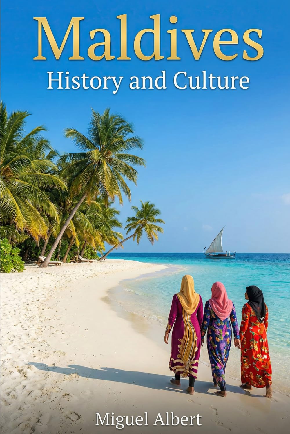 Maldives: History and Culture