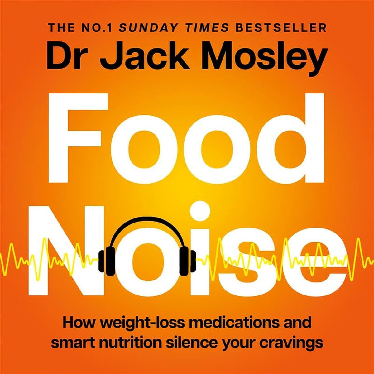 Food Noise: How weight loss medications & smart nutrition can silence your cravings