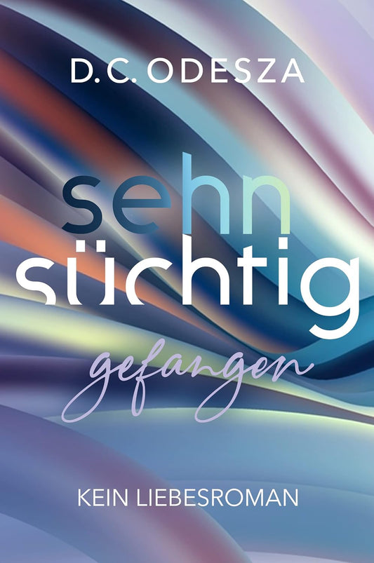 Sehnsüchtig - Gefangen