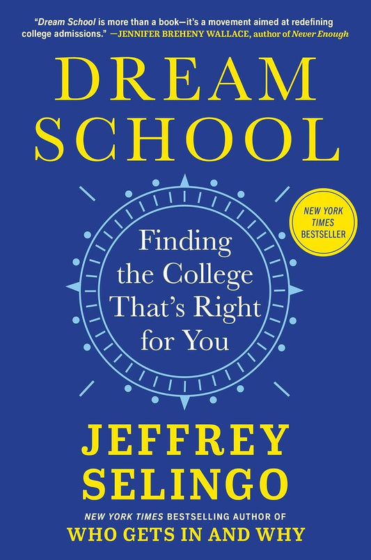 Dream School: Finding the College That's Right for You