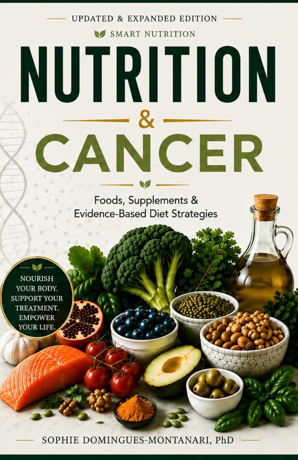 NUTRITION and CANCER: Foods, Supplements, and Diet Strategies (Cancer Essentials)