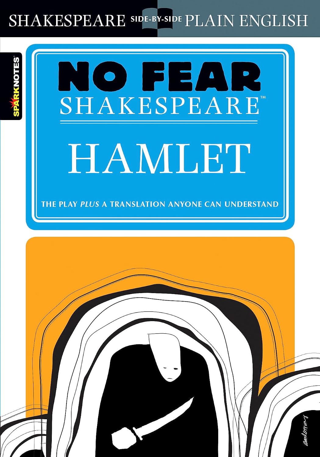 Hamlet: No Fear Shakespeare Side-by-Side Plain English (Volume 3)