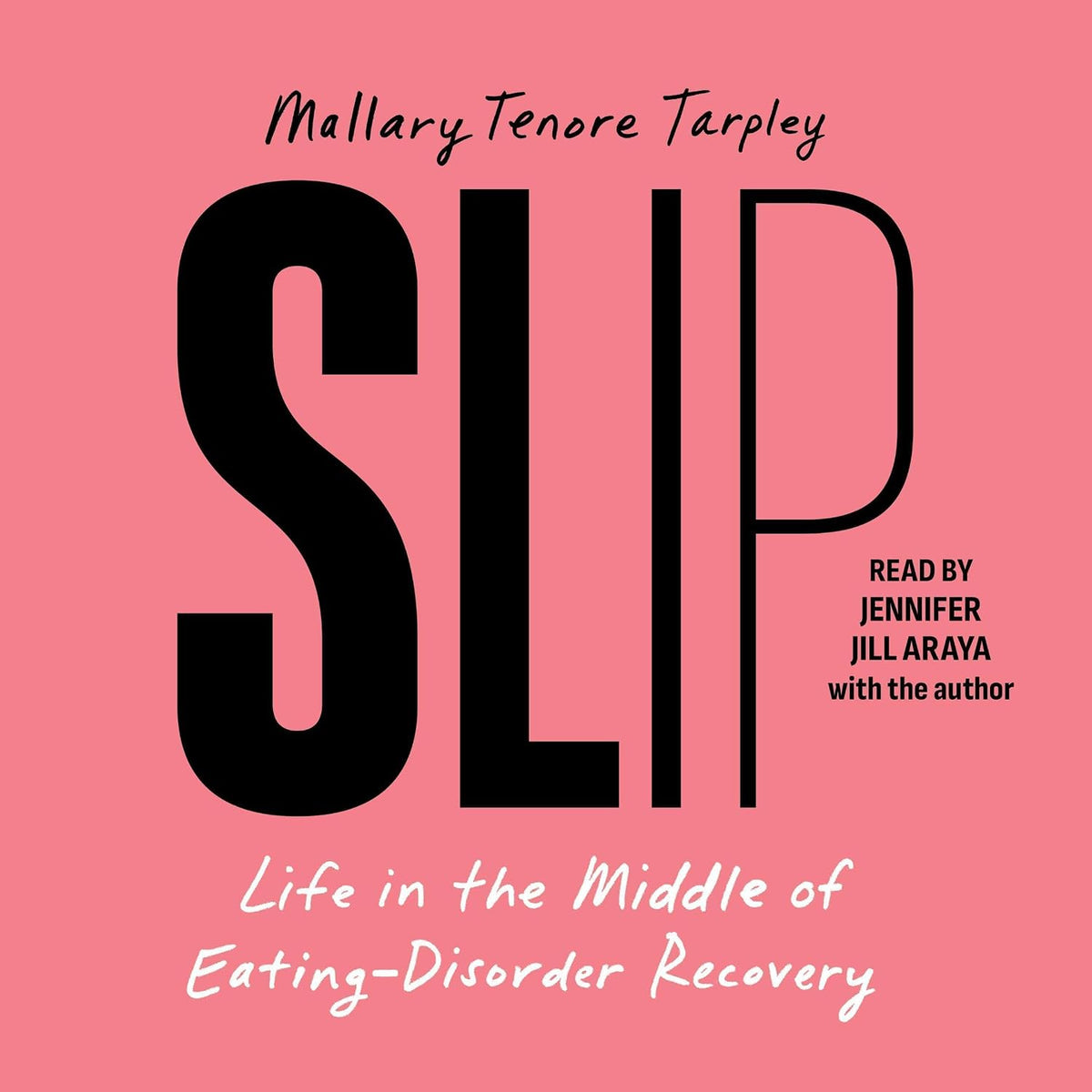 Slip: Life in the Middle of Eating Disorder Recovery