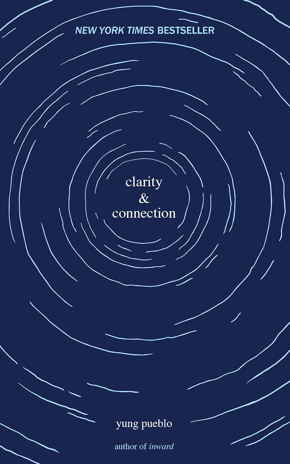 Clarity & Connection (The Inward Trilogy)