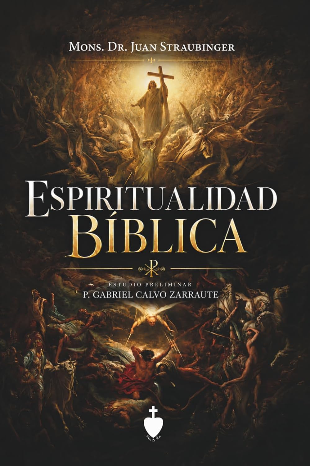 Espiritualidad bíblica (Spanish Edition)